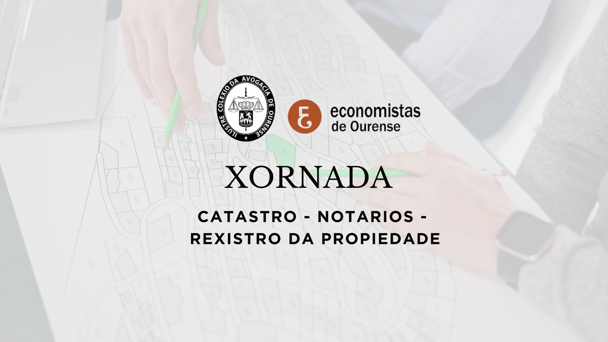 Jornada «Catastro-Notarios-Registro de la Propiedad»