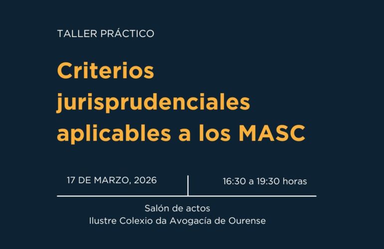 Formación estratégica y práctica sobre criterios jurisprudenciales aplicables a los MASC
